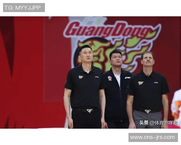 朱芳雨成功押宝男篮顶级控卫加盟助力杜锋引领广东队冲击总决赛